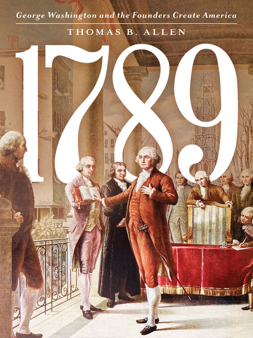 Title details for 1789 by Thomas B. Allen - Available